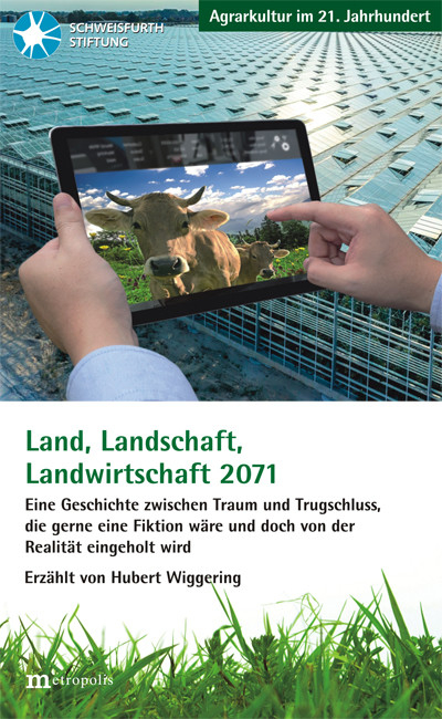 Land, Landschaft, Landwirtschaft 2071 -  Hubert Wiggering