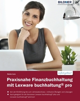 Praxisnahe Finanzbuchhaltung mit Lexware buchhaltung&reg; pro - G&uuml;nter Lenz