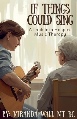 If Things Could Sing - Miranda Wall Mt-Bc