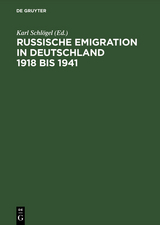 Russische Emigration in Deutschland 1918 bis 1941 - 