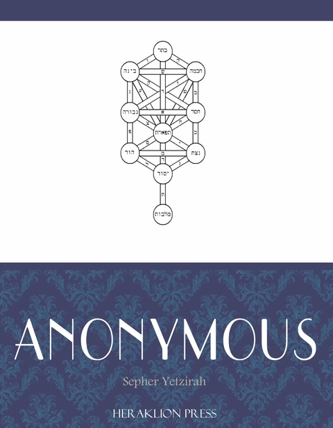 Sepher Yetzirah -  Anonymous