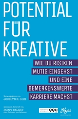 Potential f&uuml;r Kreative - Jocelyn K. Glei