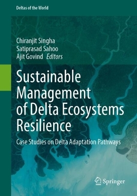 Sustainable Management of Delta Ecosystems Resilience - 
