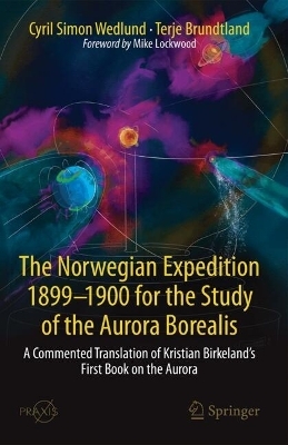 The Norwegian Expedition 1899-1900 for the Study of the Aurora Borealis - 
