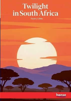 Twilight in South Africa - Henry Gibbs