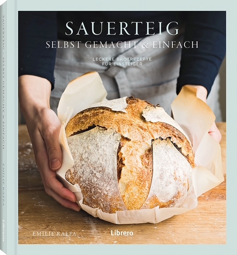 Sauerteig selbst gemacht & einfach - Emilie Raffa