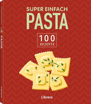 Super Einfach Pasta