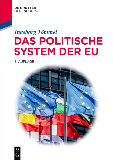 Das politische System der EU - Ingeborg T&ouml;mmel
