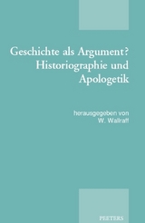 Geschichte als Argument? Historiographie und Apologetik - 