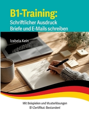 B1-Training Schriftlicher Ausdruck Briefe und E-Mails schreiben