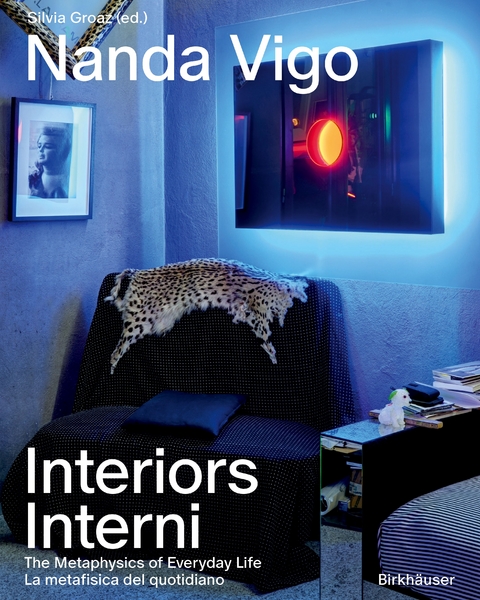 Nanda Vigo&rsquo;s Interiors / Gli interni di Nanda Vigo - 
