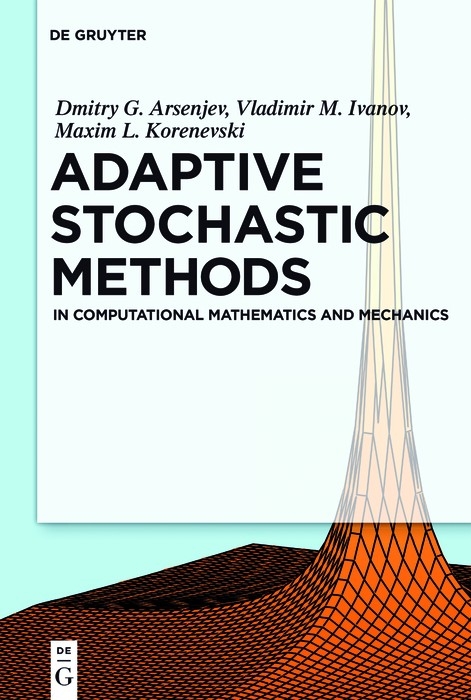 Adaptive Stochastic Methods - Dmitry G. Arseniev, Vladimir M. Ivanov, Maxim L. Korenevsky