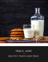 Recipes Tried and True -  Freda R. Lavine