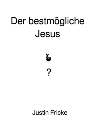 Der bestmögliche Jesus