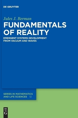 Fundamentals of Reality - Jules J. Berman