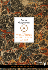 Das Vermächtnis des Verlorenen Sohnes - Morgenstern, Soma; Schulte, Ingolf