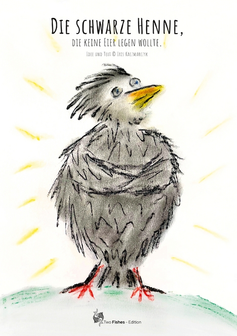 Die schwarze Henne, - Iris Kaczmarczyk