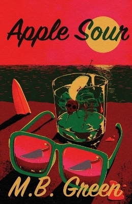 Apple Sour - M B Green