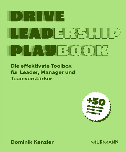 Drive Leadership Playbook. - Dominik Kenzler