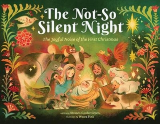The Not-So-Silent Night: Welcome Baby Jesus
