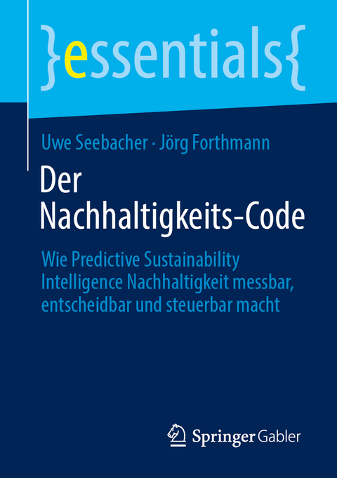 Der Nachhaltigkeits-Code - Uwe Seebacher, Jörg Forthmann