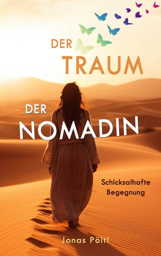 Der Traum der Nomadin