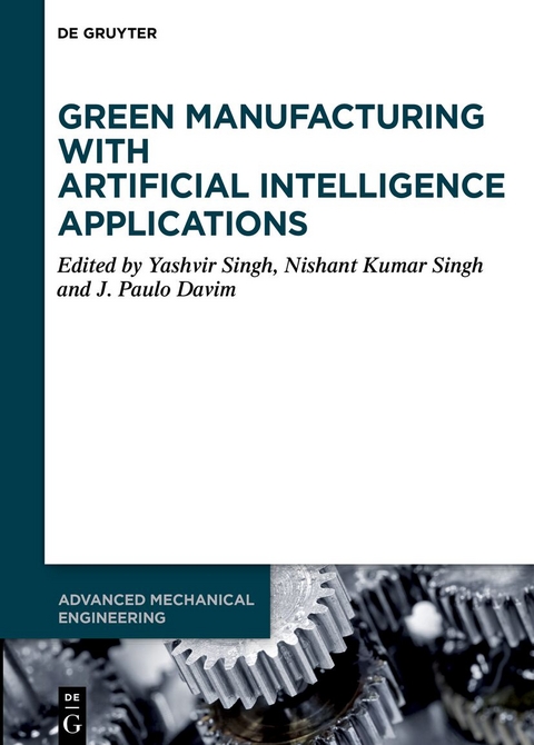 Green Manufacturing with Artificial Intelligence Applications - 