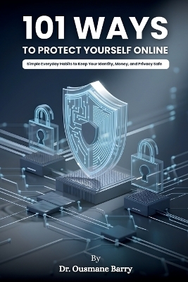 101 Ways to Protect Yourself Online