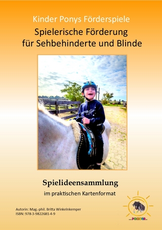KINDER PONYS FÖRDERSPIELE Spielerische Förderung für Sehbehinderte und Blinde
