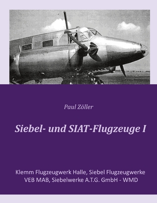 Siebel- und SIAT-Flugzeuge I