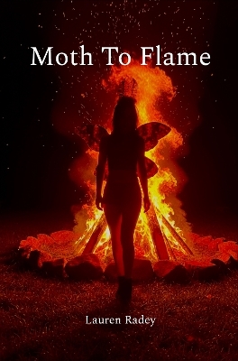 Moth To Flame