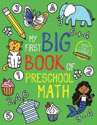My First Big Book of Preschool Math -  Little Bee Books