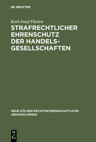 Strafrechtlicher Ehrenschutz der Handelsgesellschaften