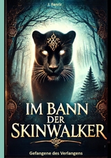 Im Bann der Skinwalker - J. Fenrir