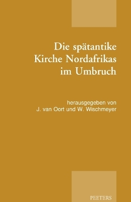 Die spätantike Kirche Nordafrikas im Umbruch