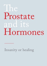 The Prostate and its Hormones - N. N.