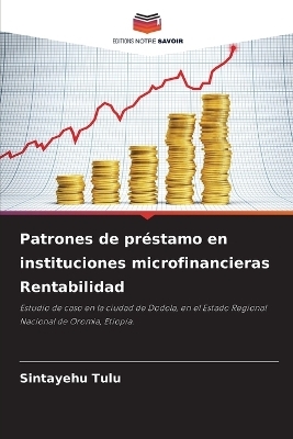 Patrones de préstamo en instituciones microfinancieras Rentabilidad