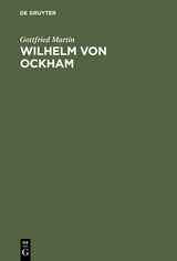 Wilhelm von Ockham - Gottfried Martin