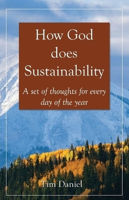 How God does Sustainability - Tim Daniel