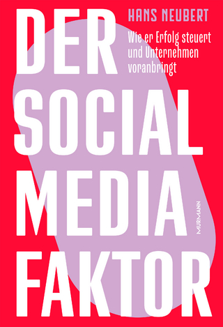 Der Social Media Faktor