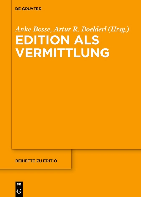 Edition als Vermittlung - 