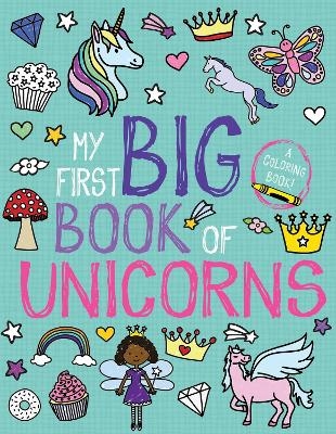My First Big Book of Unicorns -  Little Bee Books