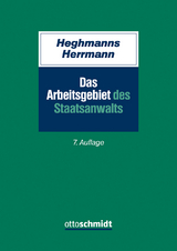 Das Arbeitsgebiet des Staatsanwalts - Heghmanns, Michael; Herrmann, Gunnar