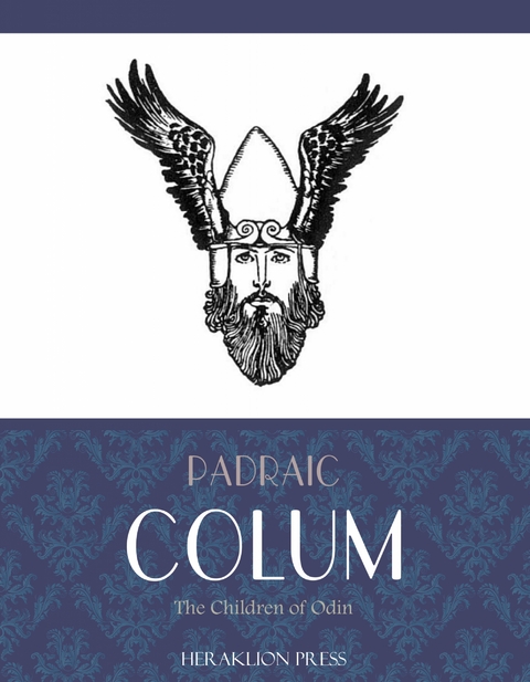 Children of Odin -  Padraic Colum