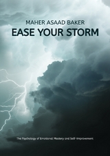 Ease your storm - Maher Asaad Baker