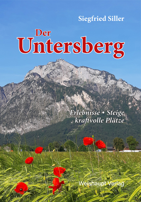 Der Untersberg - Siegfried Siller
