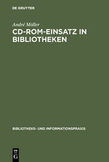 CD-ROM-Einsatz in Bibliotheken - Andr&eacute; M&ouml;ller