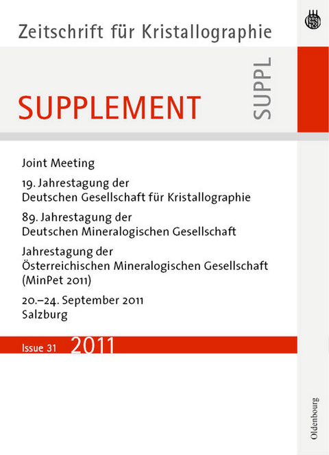 19. Jahrestagung der Deutschen Gesellschaft für Kristallographie, September 2011, Salzburg, Austria