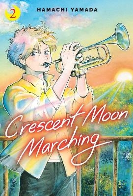 Crescent Moon Marching (Volume 2)