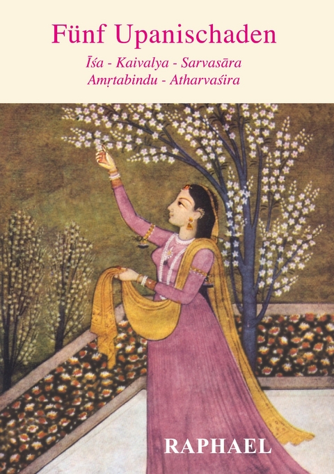 F&uuml;nf Upanischaden - Raphael R